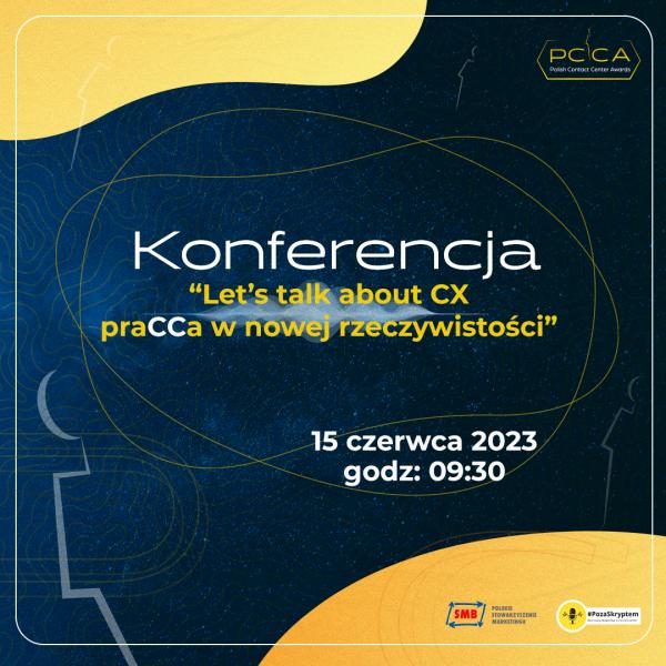 Konferencja: Let’s talk about CX - praCCa w nowej rzeczywistości