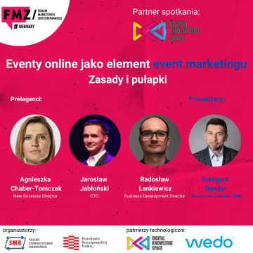 FMZ webinary - Eventy online jako elementy event marketingu. Zasady i pułapki